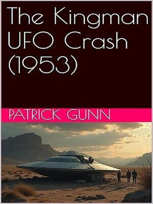 cover image of The Kingman UFO Crash (1953)